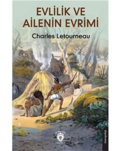 Evlilik ve Ailenin Evrimi