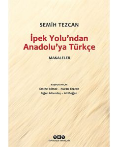 İpek Yolu’ndan Anadolu’ya Türkçe