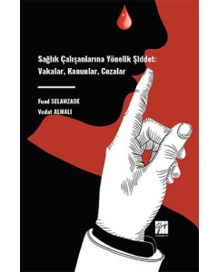 Sağlık Çalışanlarına Yönelik Şiddet