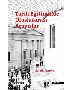 Tarih Eğitiminde Uluslararası Arayışlar