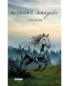 Hastalıklı Hikayeler