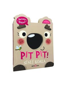 Pıt Pıt Burnuma Dokun Süslü Koala (Ciltli)