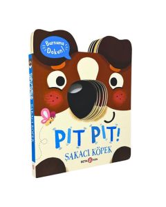 Pıt Pıt Burnuma Dokun Şakacı Köpek (Ciltli)