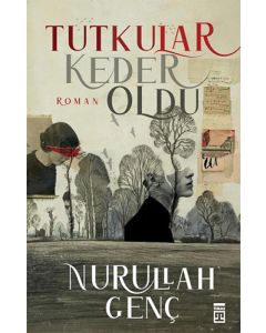 Tutkular Keder Oldu
