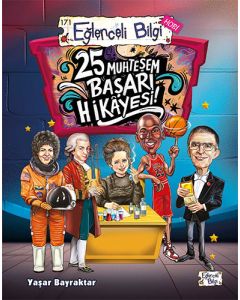 25 Muhteşem Başarı Hikayesi