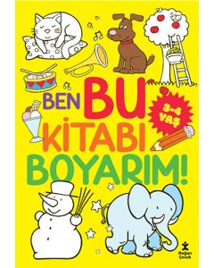 Ben bu kitabı boyarım! 3-4 Yaş