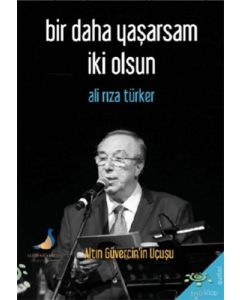 Bir Daha Yaşarsam İki Olsun