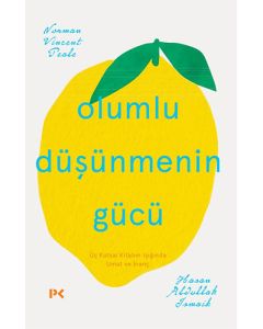 Olumlu Düşünmenin Gücü