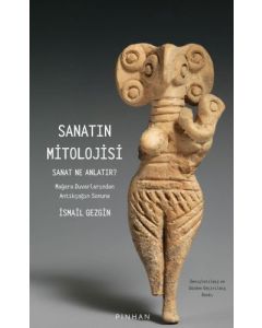 Sanatın Mitolojisi