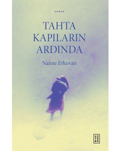 Tahta Kapıların Ardında