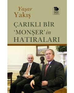 Çarıklı Bir 'Monşer'in Hatıraları