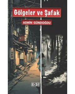Gölgeler ve Şafak