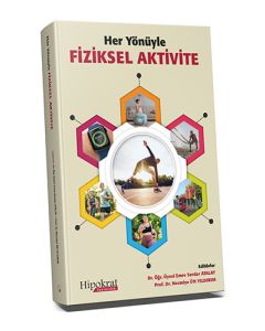 Her Yönüyle Fiziksel Aktivite