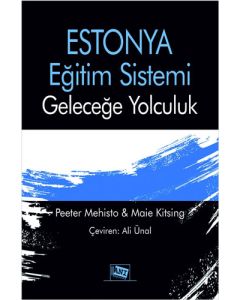 Estonya Eğitim Sistemi - Geleceğe Yolculuk