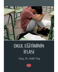 Okul Eğitiminin İflası