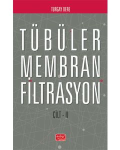 Tübüler Membran Filtrasyon (Cilt 2)