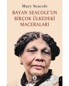 Bayan Seacole’un Birçok Ülkedeki Maceraları