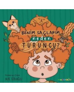 Benim Saçlarım Neden Turuncu?