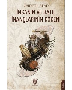 İnsanın Ve Batıl İnançlarının Kökeni