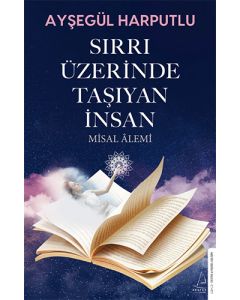 Sırrı Üzerinde Taşıyan İnsan
