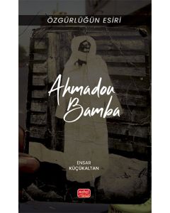 Özgürlüğün Esiri - Ahmadou Bamba