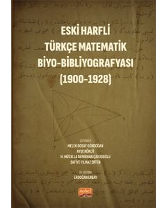 Eski Harfli Türkçe Matematik Biyo-Bibliyografyası