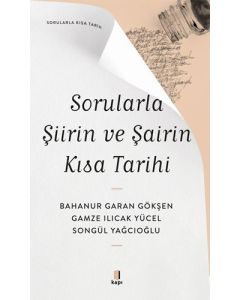 Sorularla Şiirin ve Şairin Kısa Tarihi