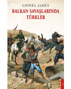 Balkan Savaşlarında Türkler 