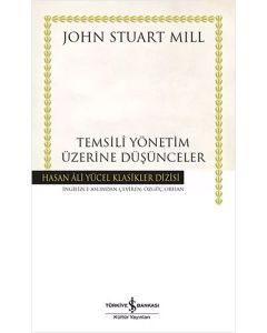 Temsilî Yönetim Üzerine Düşünceler (Ciltli)