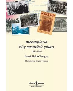 Mektuplarla Köy Enstitüsü Yılları