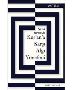 Kur'an'a Karşı Algı Yönetimi