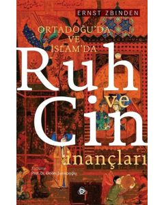 Ortadoğuda ve İslamda Ruh ve Cin İnançları