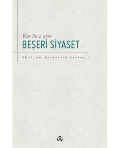 Kur'an'a Göre Beşeri Siyaset