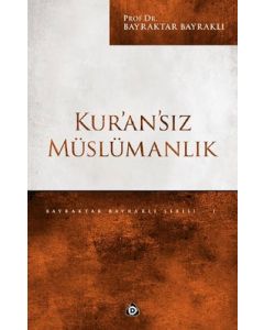 Kur'an'sız Müslümanlık