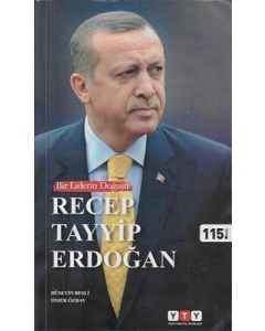 Bir Liderin Doğuşu - Recep Tayyip Erdoğan
