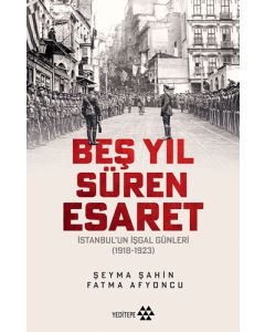 Beş Yıl Süren Esaret