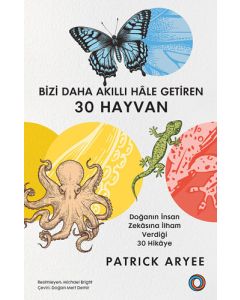 Bizi Daha Akıllı Hâle Getiren 30 Hayvan