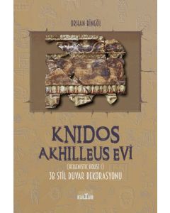 Knidos Akhilleus Evi (Hellenistic House I) 3B Stil Duvar Dekorasyonu