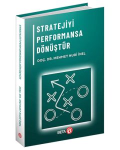 Stratejiyi Performansa Dönüştür