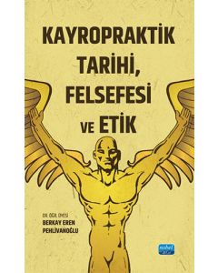 Kayropraktik Tarihi Felsefesi ve Etik