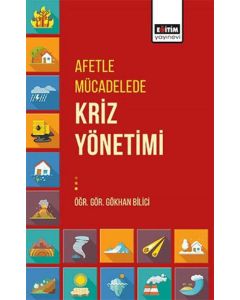 Afetle Mücadelede Kriz Yönetimi