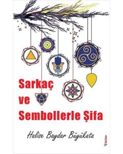 Sarkaç ve Sembollerle Şifa