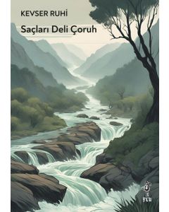Saçları Deli Çoruh