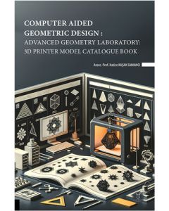 Computer Aided Geometric Design - Advanced Geometry Laboratory 3D Printer Model Catalogue Book