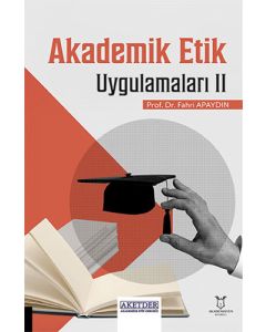 Akademik Etik Uygulamaları - 2