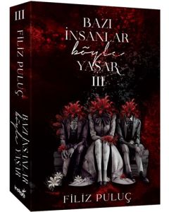 Bazı İnsanlar Böyle Yaşar - 3