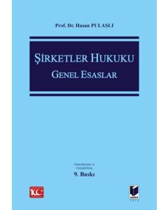 Şirketler Hukuku Genel Esaslar (Ciltli)
