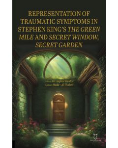 Representation of Traumatic Symptoms In Stephen King’s The Green Mile and Secret Window Secret Garden