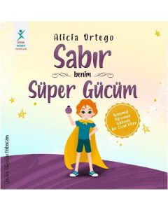 Benim Süper Gücüm-Sabır