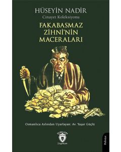 Fakabasmaz Zihni’nin Maceraları